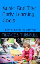 Music and The Early Learning Goals 2023