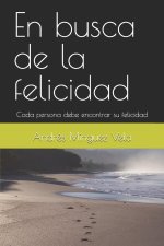 En busca de la felicidad
