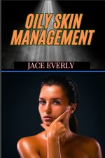 Oily Skin Management