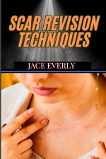 Scar Revision Techniques