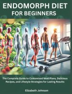 Endomorph Diet For Beginners