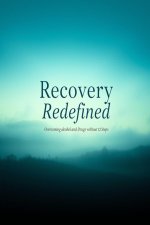 Recovery Redefined