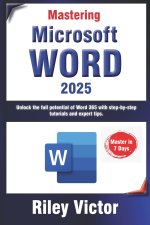 Mastering Microsoft Word 365