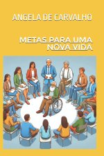 Metas Para Uma Nova Vida