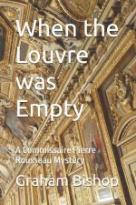 When the Louvre was Empty