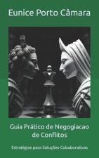 Guia Pratico de Negogiacao de Conflitos