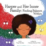 Harper and Her Inner Family