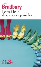 LE MEILLEUR DES MONDES POSSIBLES