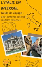 GUIDE DE VOYAGE ITALIE EN INTERRAIL