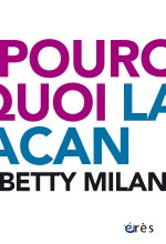 Pourquoi Lacan