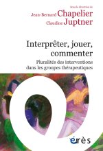 Interpreter, jouer, commenter