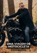 Uma viagem de motocicleta