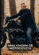 Uma viagem de motocicleta