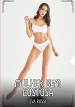 Mulher bem Gostosa