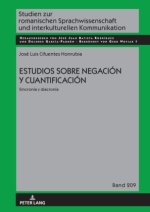 Estudios sobre negación y cuantificación