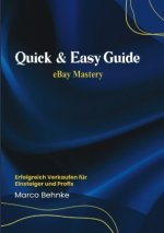 Quick & Easy Guide eBay Mastery