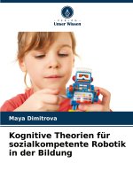 Kognitive Theorien für sozialkompetente Robotik in der Bildung