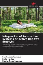 Integration of innovative systems of active healthy lifestyle