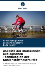 Aspekte der medizinisch-ökologischen Technologien der Kohlenstoffneutralität