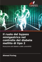 Il ruolo del bypass minigastrico nel controllo del diabete mellito di tipo 2