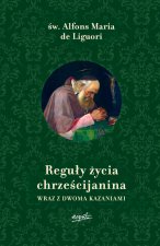 Reguły życia chrześcijanina wraz z dwoma kazaniami wyd. 2025