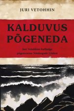 Kalduvus põgeneda. Juri vetohhini hulljulge põgenemine nõukogude liidust
