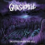Gates To Hell:  Death Comes To All