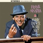 Sinatra, Frank:  Come Dance With Me! / Blue 180G Liner Notes