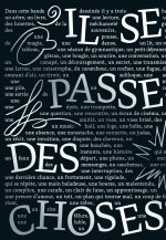 Il se passe des choses - édition intégrale