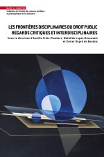 Les frontières disciplinaires du droit public. Regards critiques et interdisciplinaires