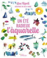 Un été radieux à l'aquarelle