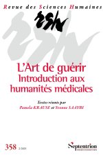 L'Art de guérir. Introduction aux humanités médicales