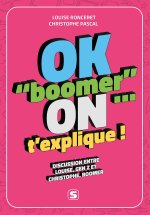 OK boomer, on t'explique