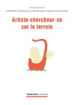 L'artiste-chercheur.se sur le terrain
