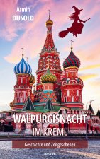 Walpurgisnacht im Kreml