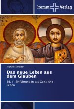 Das neue Leben aus dem Glauben