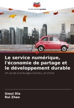 Le service numérique, l'économie de partage et le développement durable