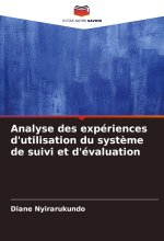 Analyse des expériences d'utilisation du système de suivi et d'évaluation