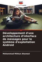 Développement d'une architecture d'interface de messages pour le système d'exploitation Android