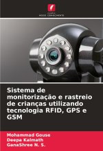 Sistema de monitorização e rastreio de crianças utilizando tecnologia RFID, GPS e GSM