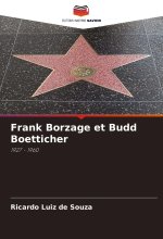 Frank Borzage et Budd Boetticher