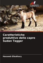 Caratteristiche produttive delle capre Sudan Tagger