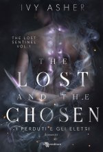 lost and the chosen. I perduti e gli eletti. The Lost Sentinel
