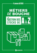 Métiers de bouche : la gestion des stocks A à Z