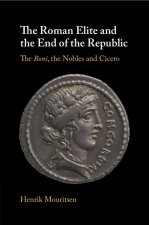 The Roman Elite and the End of the Republic