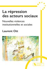 Nouvelles voilences institutionnelles contre les acteurs sociaux