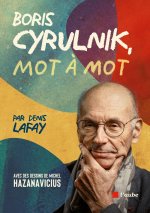 Mot à mot avec Boris Cyrulnik