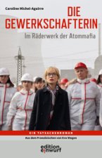 Die Gewerkschafterin