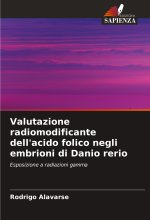 Valutazione radiomodificante dell'acido folico negli embrioni di Danio rerio