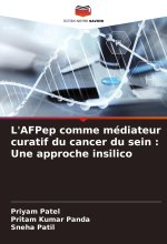 L'AFPep comme médiateur curatif du cancer du sein : Une approche insilico